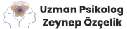 Adana Uzman Psikolog Zeynep Özçelik